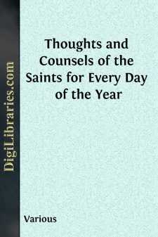 Thoughts and Counsels of the Saints for Every Day of the Year