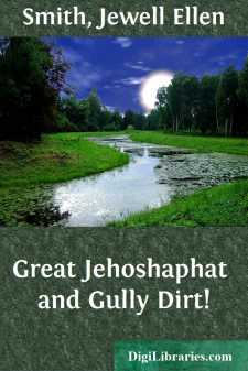 Great Jehoshaphat and Gully Dirt!