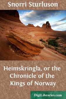 Heimskringla, or the Chronicle of the Kings of Norway