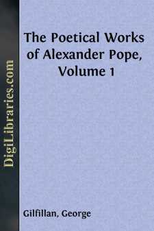 The Poetical Works of Alexander Pope, Volume 1