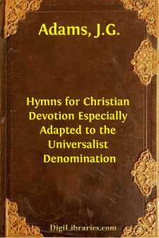 Hymns for Christian Devotion
Especially Adapted to the...
