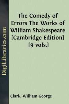 The Comedy of Errors
The Works of William Shakespeare [Cambridge...
