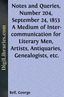 Notes and Queries, Number 204, September 24, 1853
A Medium of...