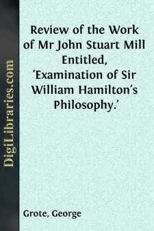Review of the Work of Mr John Stuart Mill Entitled, 'Examination...