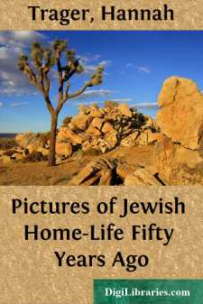 Pictures of Jewish Home-Life Fifty Years Ago