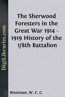 The Sherwood Foresters in the Great War 1914 - 1919
History of...
