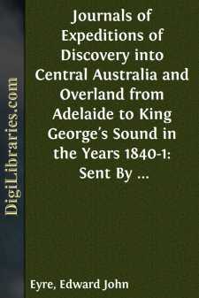 Journals of Expeditions of Discovery into Central Australia and...