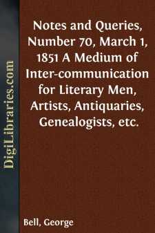 Notes and Queries, Number 70, March 1, 1851
A Medium of...