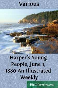 Harper's Young People, June 1, 1880
An Illustrated Weekly