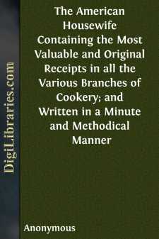 The American Housewife
Containing the Most Valuable and Original...