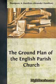 The Ground Plan of the English Parish Church