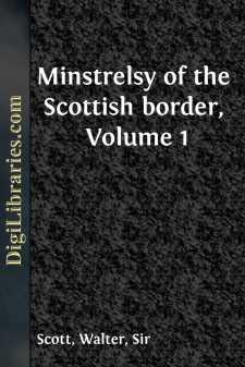 Minstrelsy of the Scottish border, Volume 1