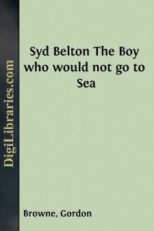 Syd Belton
The Boy who would not go to Sea