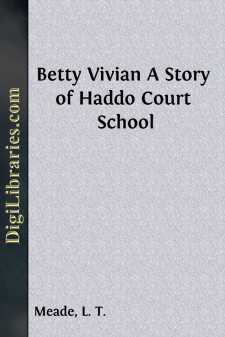 Betty Vivian
A Story of Haddo Court School