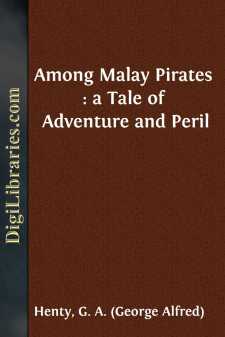 Among Malay Pirates : a Tale of Adventure and Peril