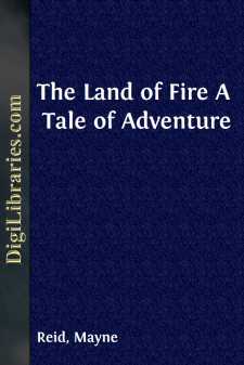 The Land of Fire
A Tale of Adventure