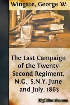The Last Campaign of the Twenty-Second Regiment, N.G., S.N.Y....