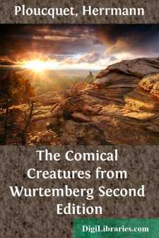 The Comical Creatures from Wurtemberg
Second Edition