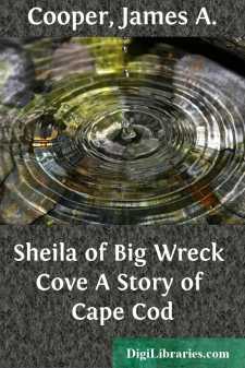 Sheila of Big Wreck Cove
A Story of Cape Cod