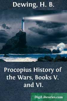 Procopius
History of the Wars, Books V. and VI.