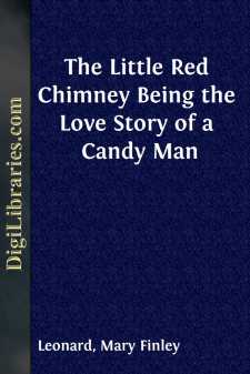 The Little Red Chimney
Being the Love Story of a Candy Man