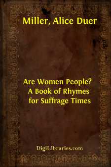 Are Women People? 
A Book of Rhymes for Suffrage Times