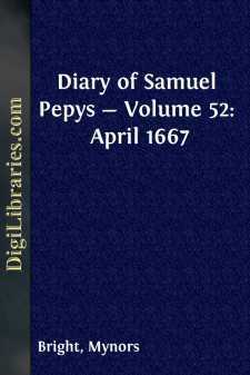 Diary of Samuel Pepys - Volume 52: April 1667