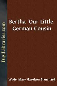 Bertha 
Our Little German Cousin