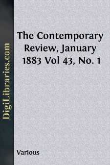 The Contemporary Review, January 1883
Vol 43, No. 1