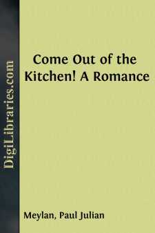 Come Out of the Kitchen!
A Romance