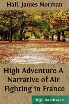 High Adventure
A Narrative of Air Fighting in France