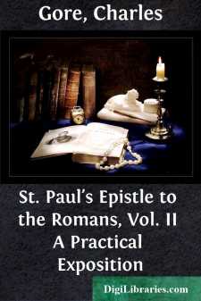 St. Paul's Epistle to the Romans, Vol. II
A Practical Exposition