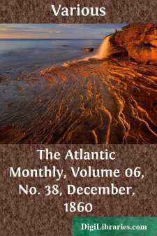 The Atlantic Monthly, Volume 06, No. 38, December, 1860