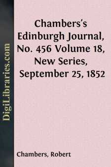 Chambers's Edinburgh Journal, No. 456
Volume 18, New Series,...