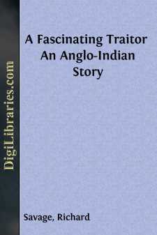A Fascinating Traitor 
An Anglo-Indian Story