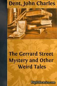 The Gerrard Street Mystery and Other Weird Tales