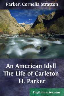 An American Idyll
The Life of Carleton H. Parker