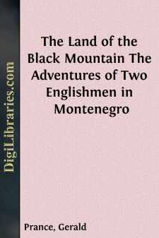 The Land of the Black Mountain
The Adventures of Two Englishmen...