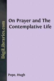 On Prayer and The Contemplative Life