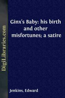 Ginx's Baby: his birth and other misfortunes; a satire