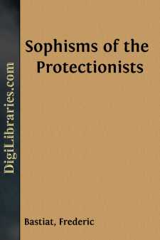 Sophisms of the Protectionists