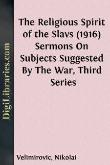 The Religious Spirit of the Slavs (1916)
Sermons On Subjects...
