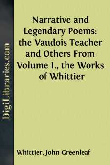Narrative and Legendary Poems: the Vaudois Teacher and Others...