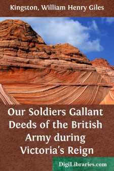 Our Soldiers
Gallant Deeds of the British Army during Victoria's...