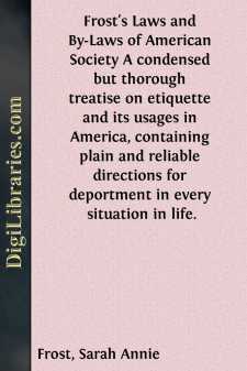 Frost's Laws and By-Laws of American Society
A condensed but...