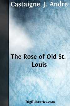 The Rose of Old St. Louis