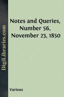 Notes and Queries, Number 56, November 23, 1850