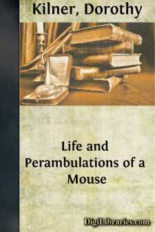 Life and Perambulations of a Mouse