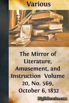 The Mirror of Literature, Amusement, and Instruction 
Volume 20, No. 569, October 6, 1832