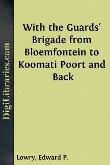 With the Guards' Brigade from Bloemfontein to Koomati Poort and Back